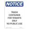 Signmission Sign, 10" H, Rigid Plastic, NOTICE Trash Container For Tenants Only Sign, Portrait, V-16746 OS-NS-P-710-V-16746 - alternate 1